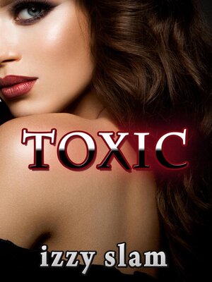 cover image of Toxic